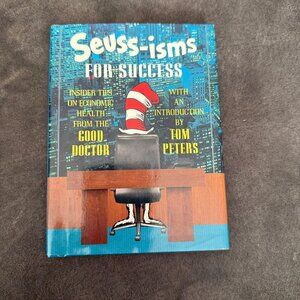 Seuss-Isms For Success Hardcover Book With Introduction By Tom Peters